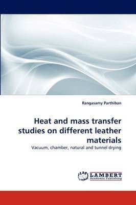 Heat and Mass Transfer Studies on Different Leather Materials
