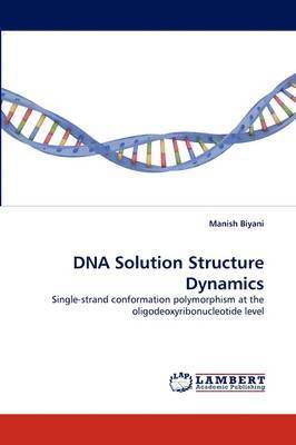 DNA Solution Structure Dynamics 1