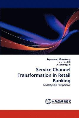 bokomslag Service Channel Transformation in Retail Banking