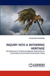 bokomslag Inquiry Into a Withering Heritage