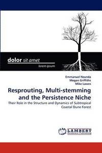 bokomslag Resprouting, Multi-stemming and the Persistence Niche