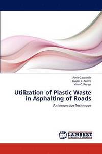 bokomslag Utilization of Plastic Waste in Asphalting of Roads