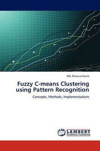 bokomslag Fuzzy C-means Clustering using Pattern Recognition