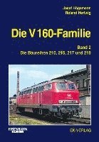 bokomslag Die V 160-Familie 02: Die Baureihen 210, 215, 217, 219