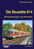 bokomslag Die Baureihe 614