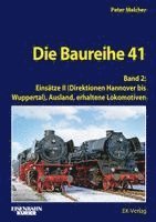 Die Baureihe 41 - Band 2