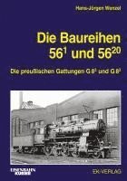 bokomslag Die Baureihe 56.1 und 56.20