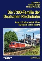 bokomslag Die V 300-Familie der Deutschen Reichsbahn. Band 2