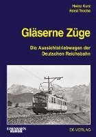 Gläserne Züge 1