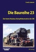 bokomslag Die Baureihe 23