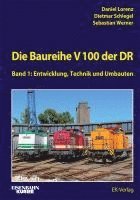 bokomslag Die Baureihe V 100 der DR - Band 1