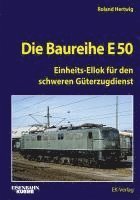 bokomslag Die Baureihe E 50