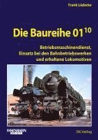 bokomslag Die Baureihe 01.10