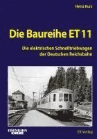 bokomslag Die Baureihe ET 11