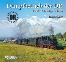 Dampfbetrieb der DR - Band 2 1