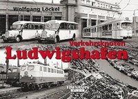 bokomslag Verkehrsknoten Ludwigshafen