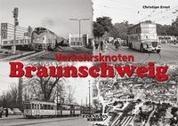bokomslag Verkehrsknoten Braunschweig