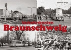 Christian Ernst - Verkehrsknoten Braunschweig, Inbunden