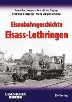 bokomslag Eisenbahngeschichte Elsass-Lothringen