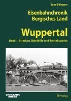 Zeno Pillmann - Eisenbahnchronik Bergisches Land - Band 3, Inbunden