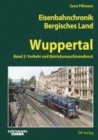 bokomslag Eisenbahnchronik Bergisches Land - Wuppertal - Band 2