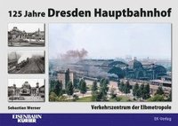 bokomslag 125 Jahre Dresden Hauptbahnhof