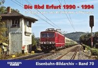 bokomslag Die Rbd Erfurt 1990 - 1994