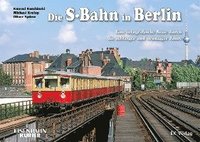 bokomslag Die S-Bahn in Berlin