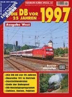 bokomslag Die DB vor 25 Jahren - 1997 Ausgabe West
