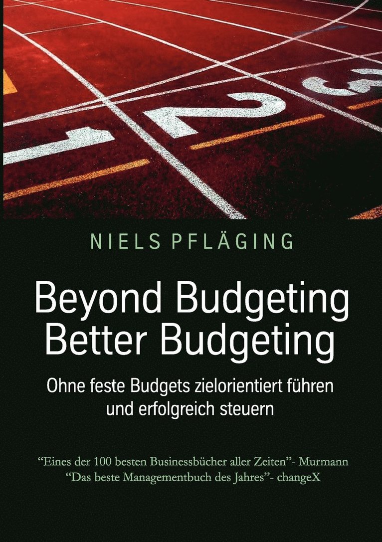 Beyond Budgeting, Better Budgeting 1