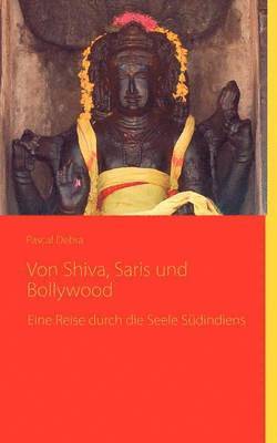 bokomslag Von Shiva, Saris und Bollywood