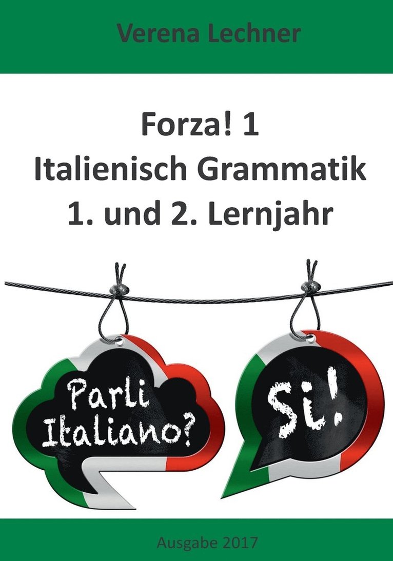 Forza! 1 Italienisch Grammatik 1