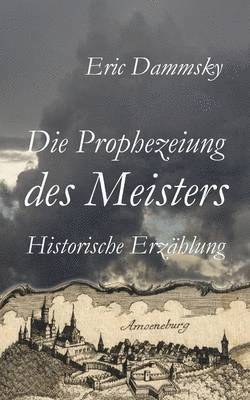 Die Prophezeiung des Meisters 1