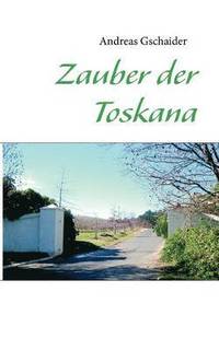 bokomslag Zauber der Toskana