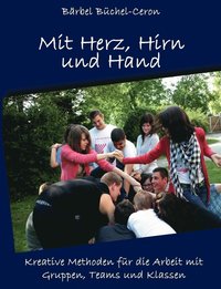 bokomslag Mit Herz, Hirn und Hand