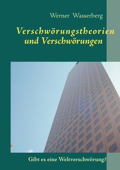 bokomslag Verschwörungstheorien und Verschwörungen