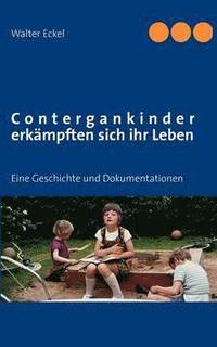 bokomslag Contergankinder erkampften sich ihr Leben