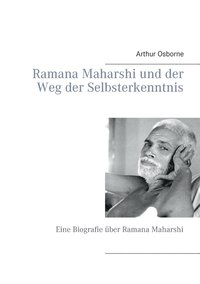 bokomslag Ramana Maharshi und der Weg der Selbsterkenntnis