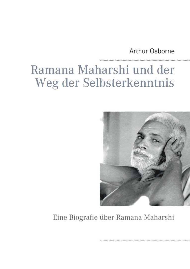 Ramana Maharshi und der Weg der Selbsterkenntnis 1