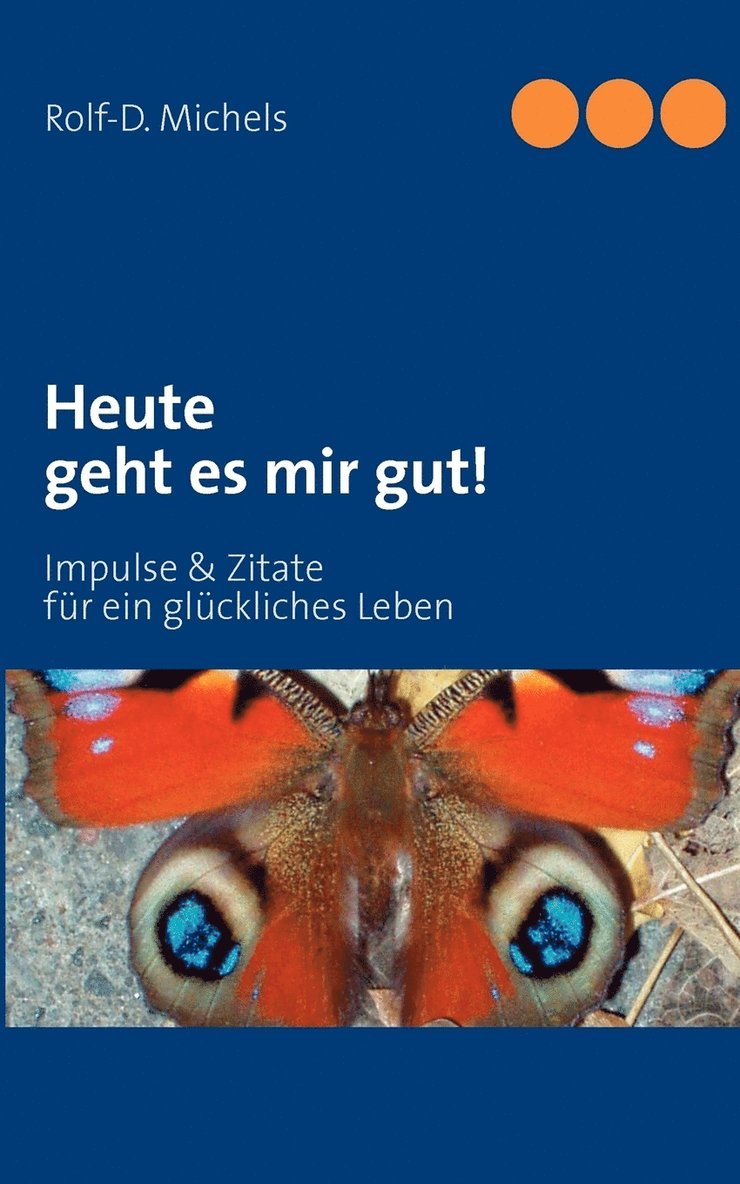 Heute geht es mir gut! 1