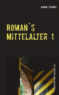 bokomslag Roman's Mittelalter 1