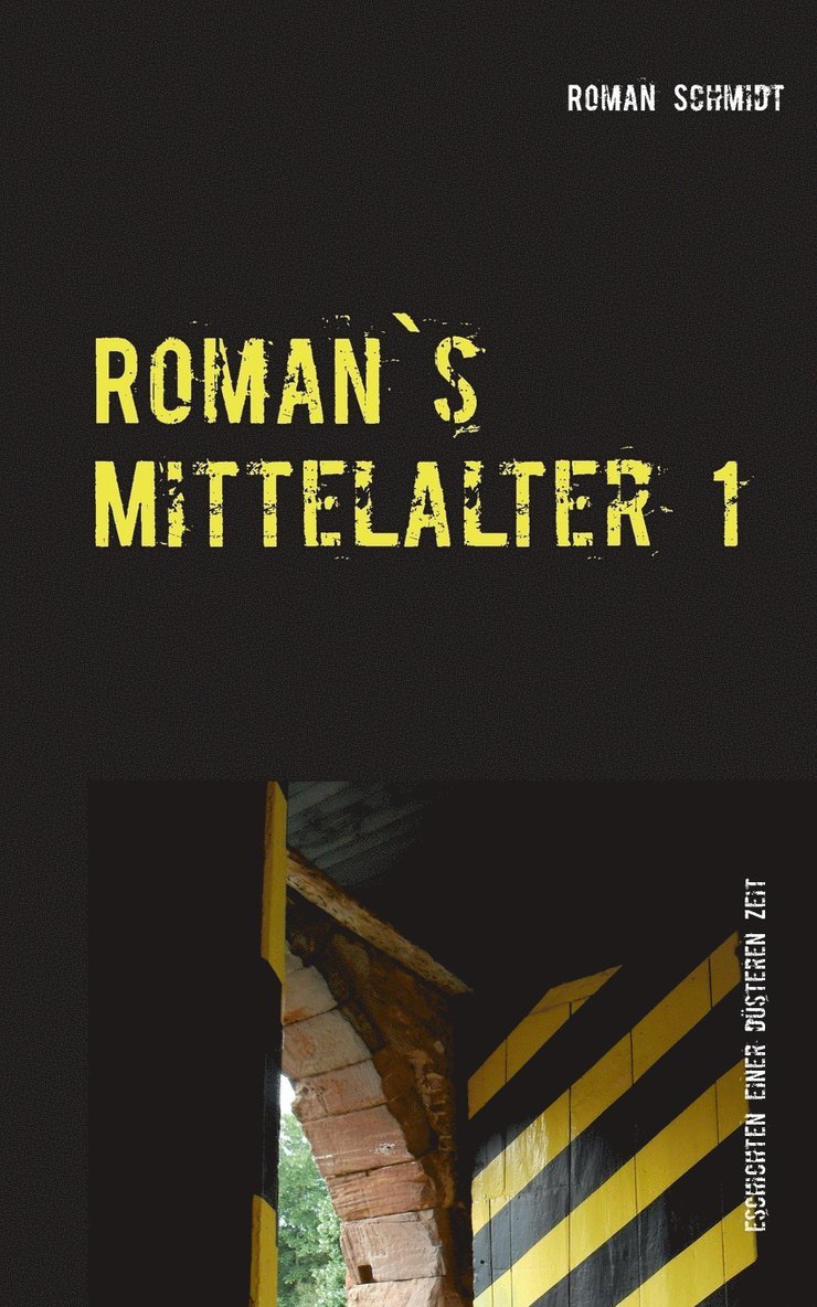 Roman's Mittelalter 1 1
