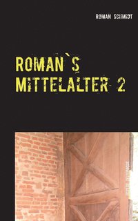 bokomslag Roman's Mittelalter 2