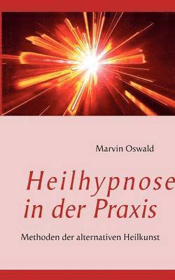 Heilhypnose in der Praxis 1