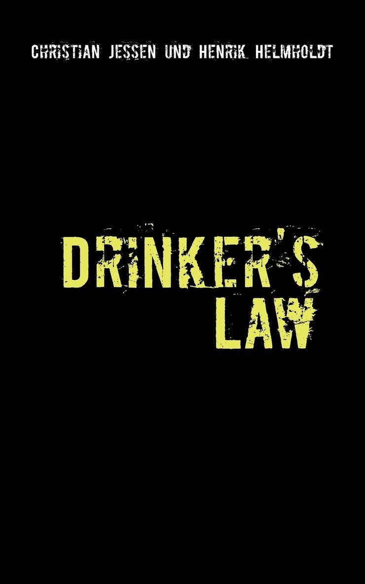 Drinker's Law 1