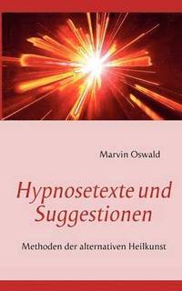 bokomslag Hypnosetexte und Suggestionen