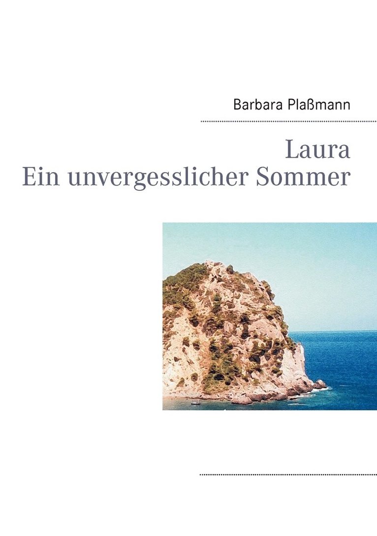 Laura Ein unvergesslicher Sommer 1