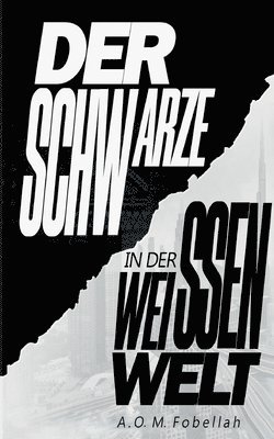 bokomslag Schwarze in der weissen Welt