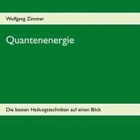 Wolfgang Zimmer - Quantenenergie, Häftad