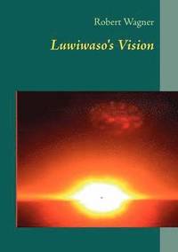 bokomslag Luwiwasos Vision